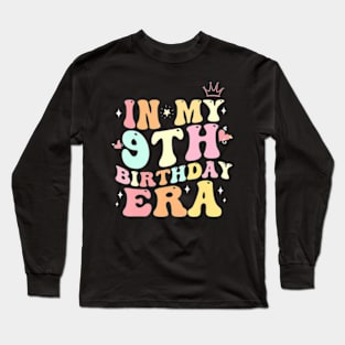 In My 9Th Birthday Era Nine 9 Years Old Birthday Long Sleeve T-Shirt